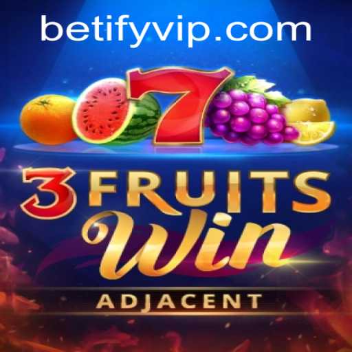 Unveiling the Excitement of 3FruitsWin: A Fresh Look at Betify's Newest Game