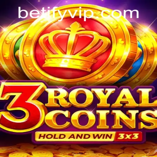 The Exciting World of 3RoyalCoins and Betify: A Comprehensive Guide