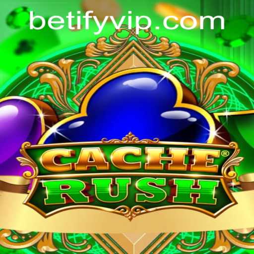 CacheRush: Dive into the Fast-Paced Thrills with Betify
