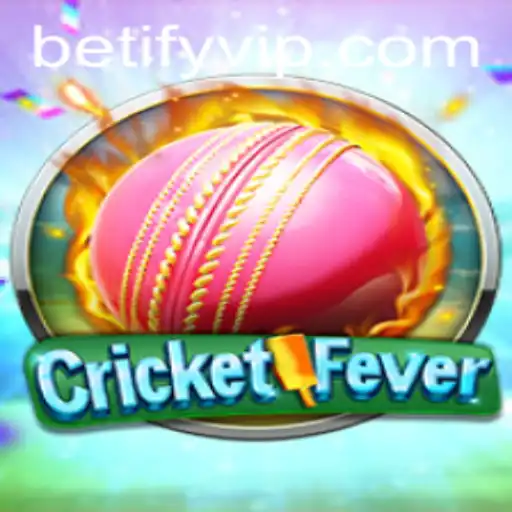 Experience the Thrill of CricketFever With Betify