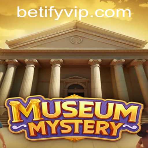 MuseumMystery: A New Gaming Sensation with Betify Features