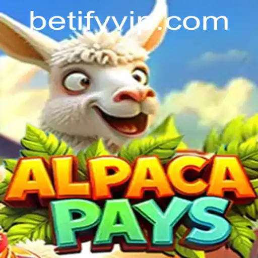 Unveiling AlpacaPays: The Ultimate Gaming Experience with Betify