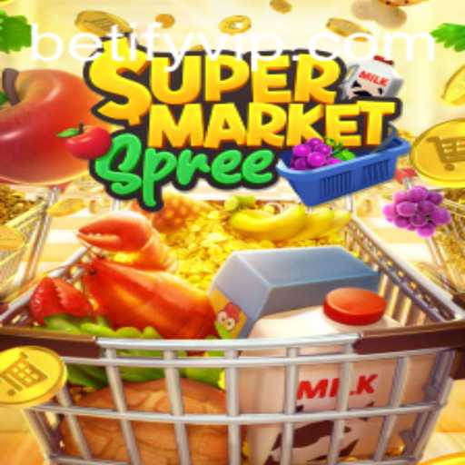 Discover the Exciting World of SupermarketSpree with Betify