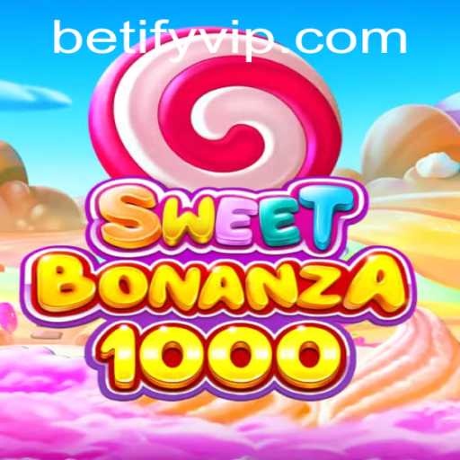 Exploring SweetBonanza1000: The Latest Gaming Sensation by Betify